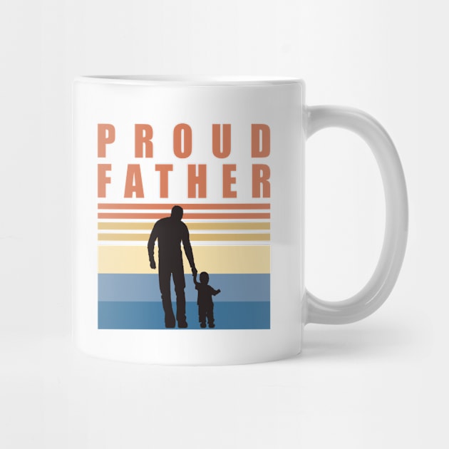 Proud Father | First Time Father | Fathers Day by DPattonPD